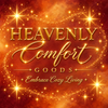 Heavenly Comfort Goods - Home